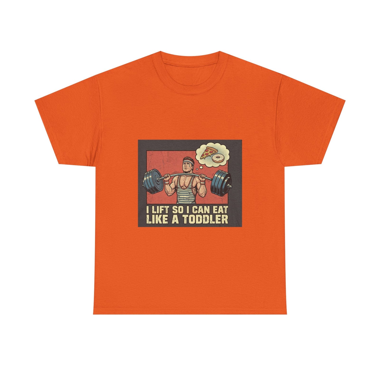 "Lift So I Can Eat Like a Toddler" Weightlifting Tee